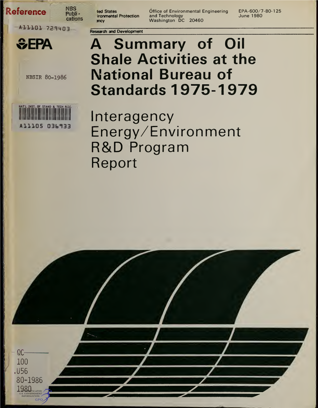 A SUMMARY of OIL SHALE ACTIVITIES at the NATIONAL BUREAU of STANDARDS Oc/Oo 1975 - 1979