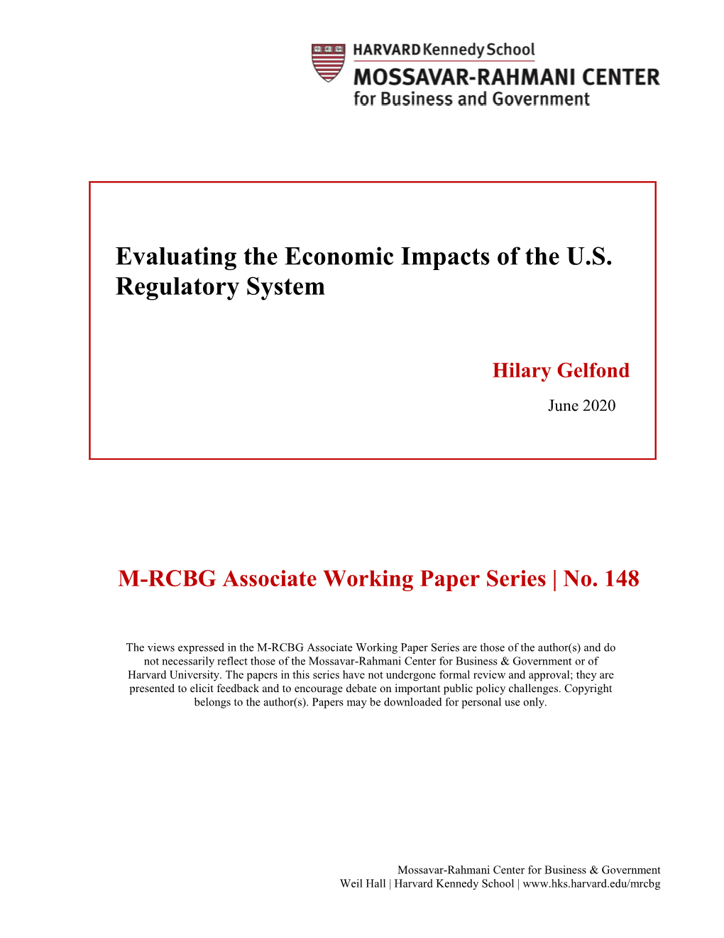 Evaluating the Economic Impacts of the U.S. Regulatory System