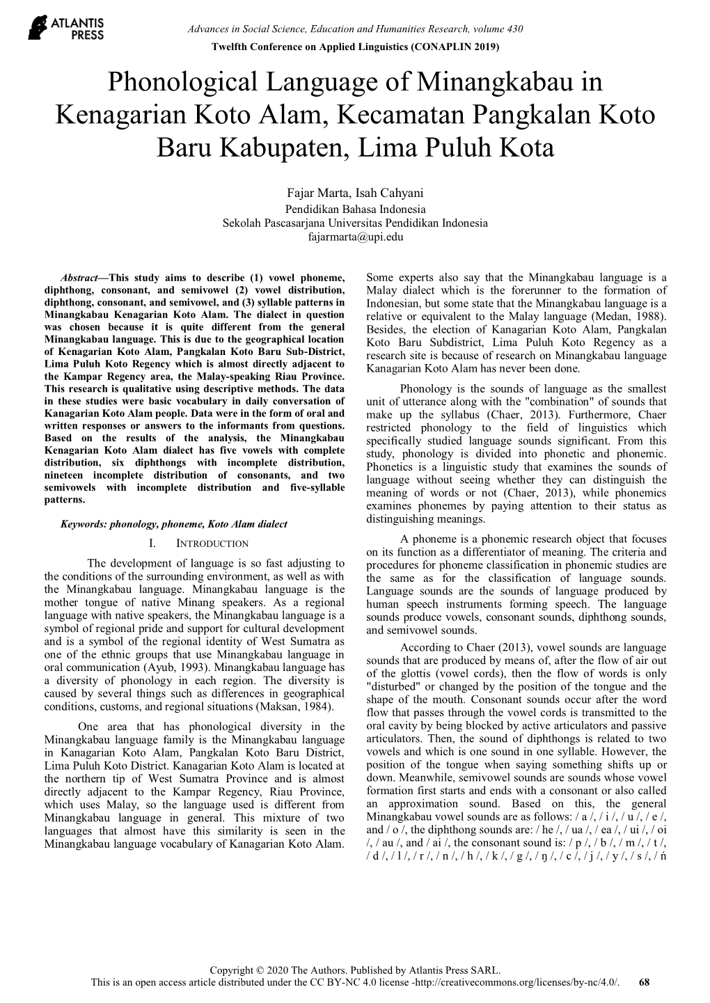 Phonological Language of Minangkabau in Kenagarian Koto Alam, Kecamatan Pangkalan Koto Baru Kabupaten, Lima Puluh Kota