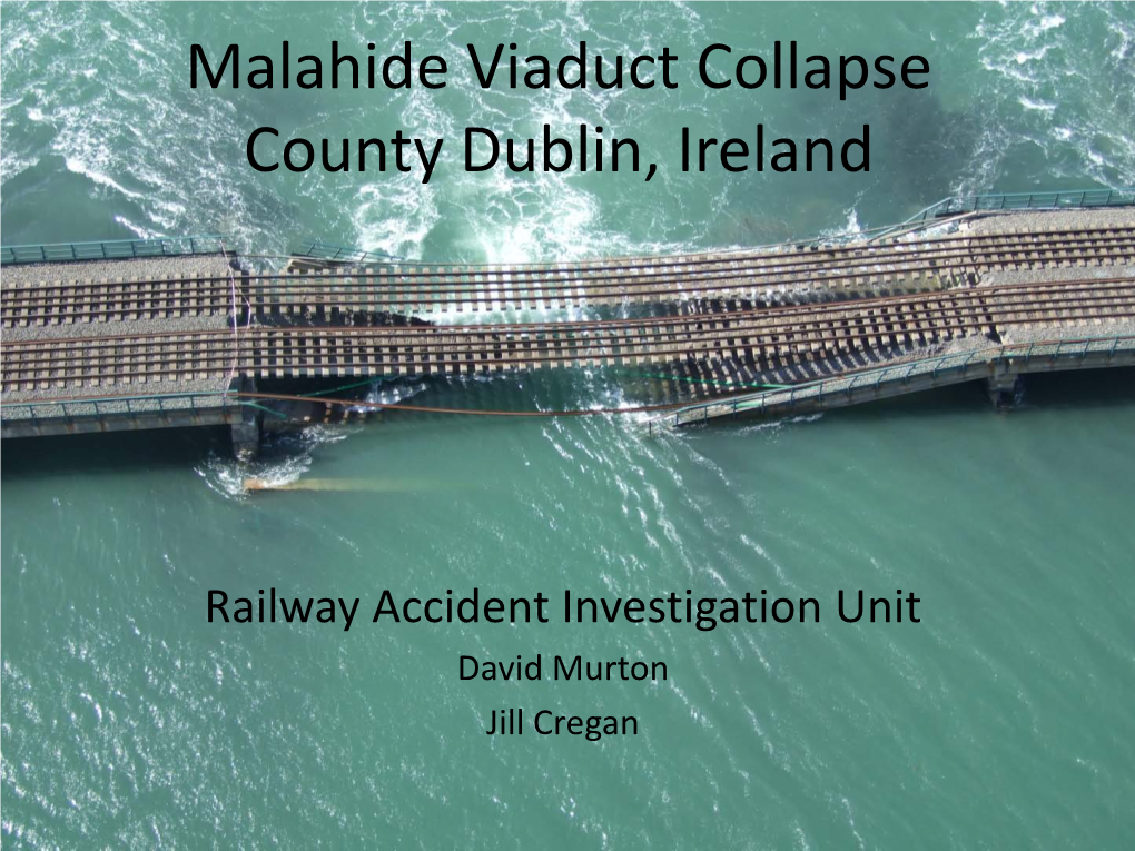 Malahide Viaduct Collapse – County Dublin, Ireland