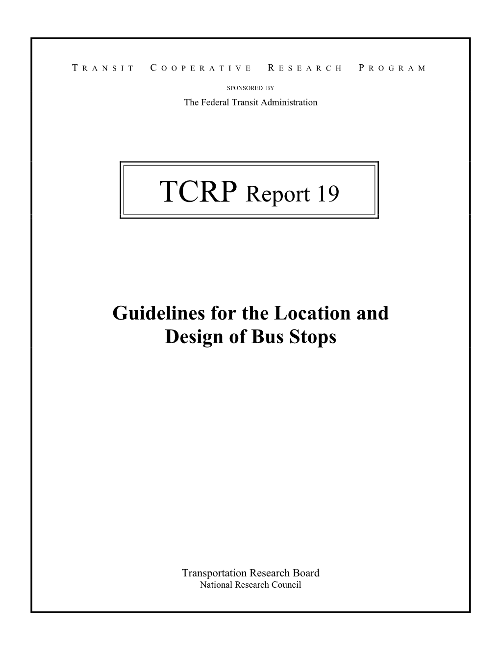 TCRP Report 19: Guidelines for the Location and Design of Bus Stops
