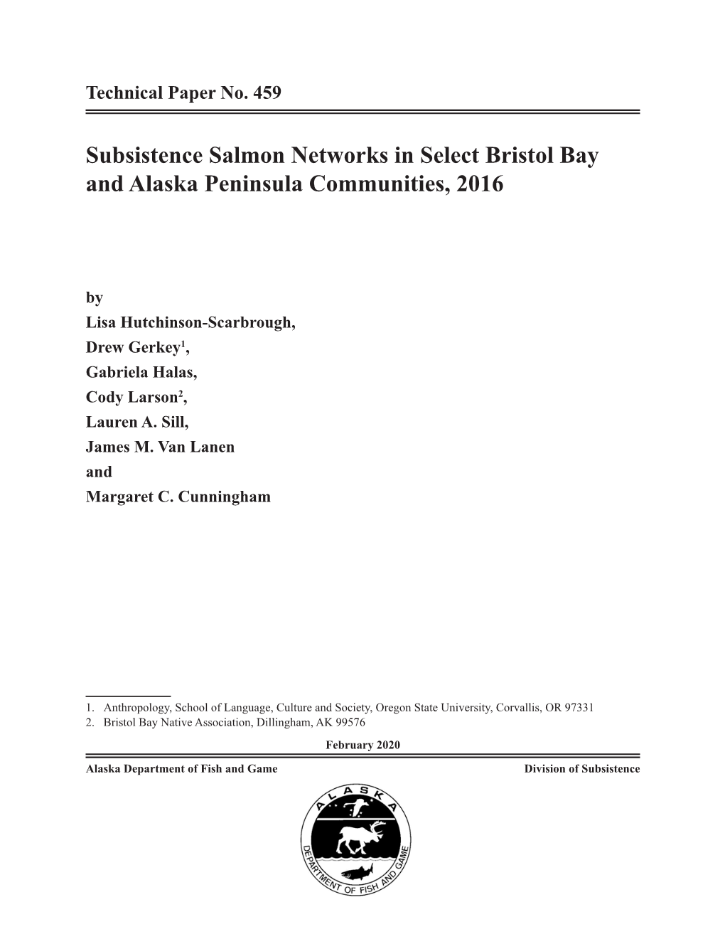 Technical Paper No. 459 Subsistence Salmon Networks in Select Bristol