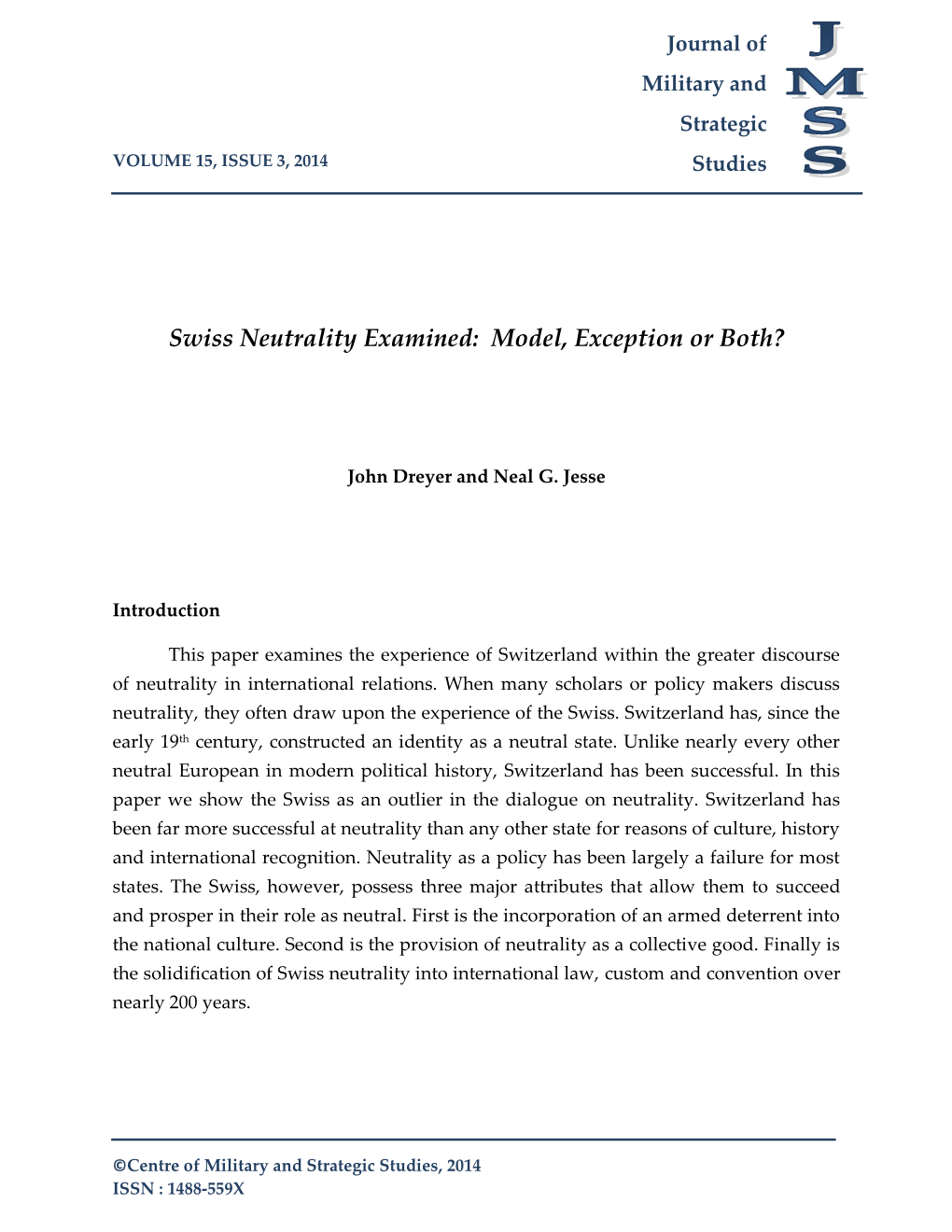 Swiss Neutrality Examined: Model, Exception Or Both?