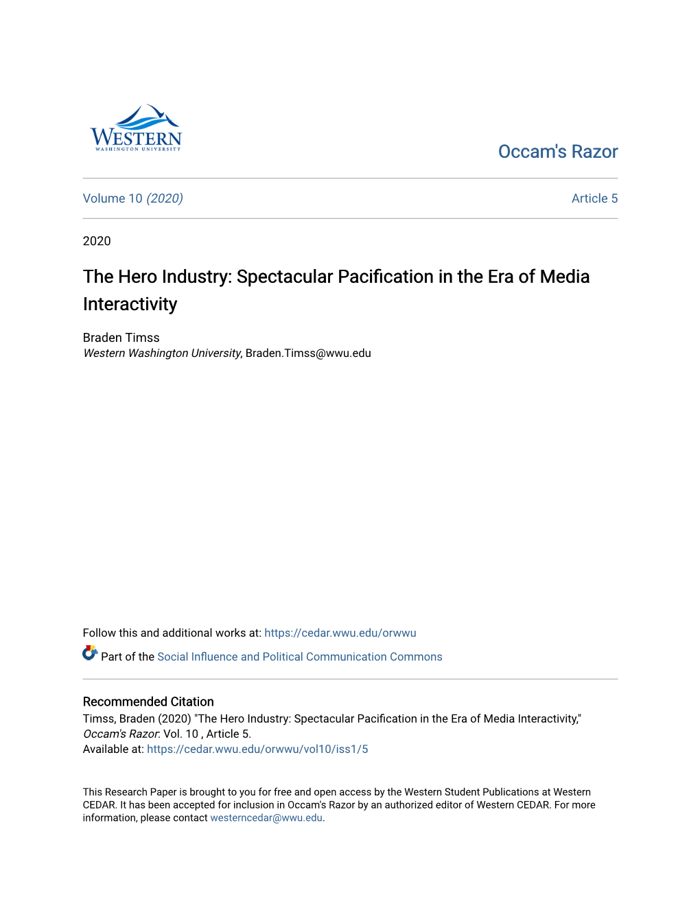 The Hero Industry: Spectacular Pacification in the Era of Media Interactivity