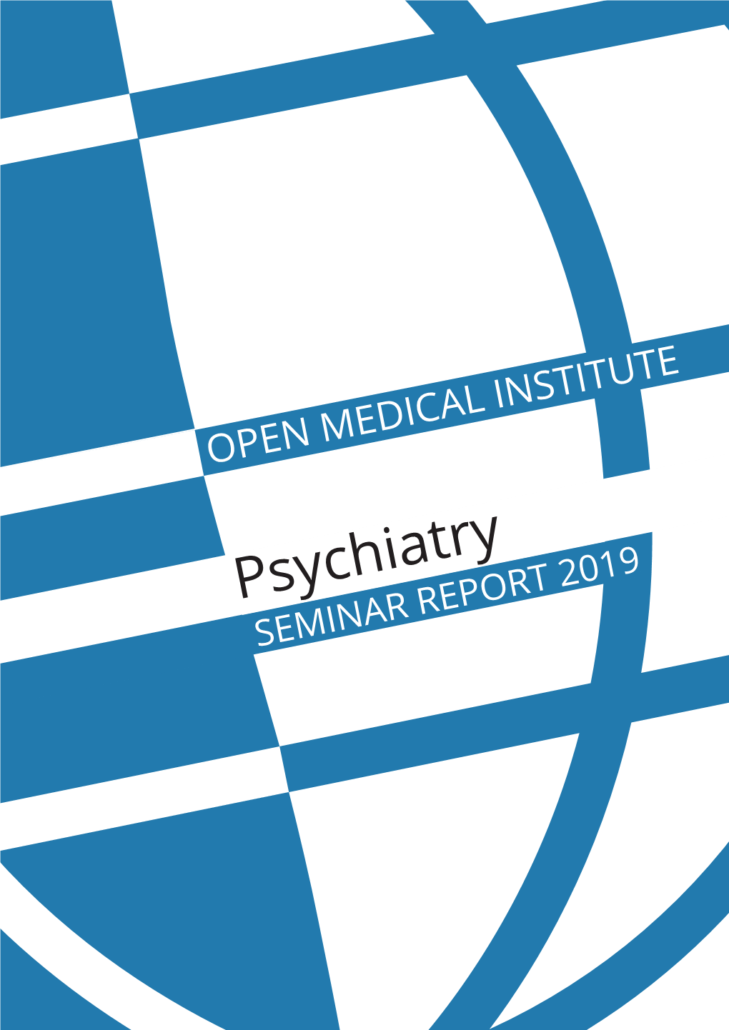 Psychiatry SEMINAR REPORT 2019