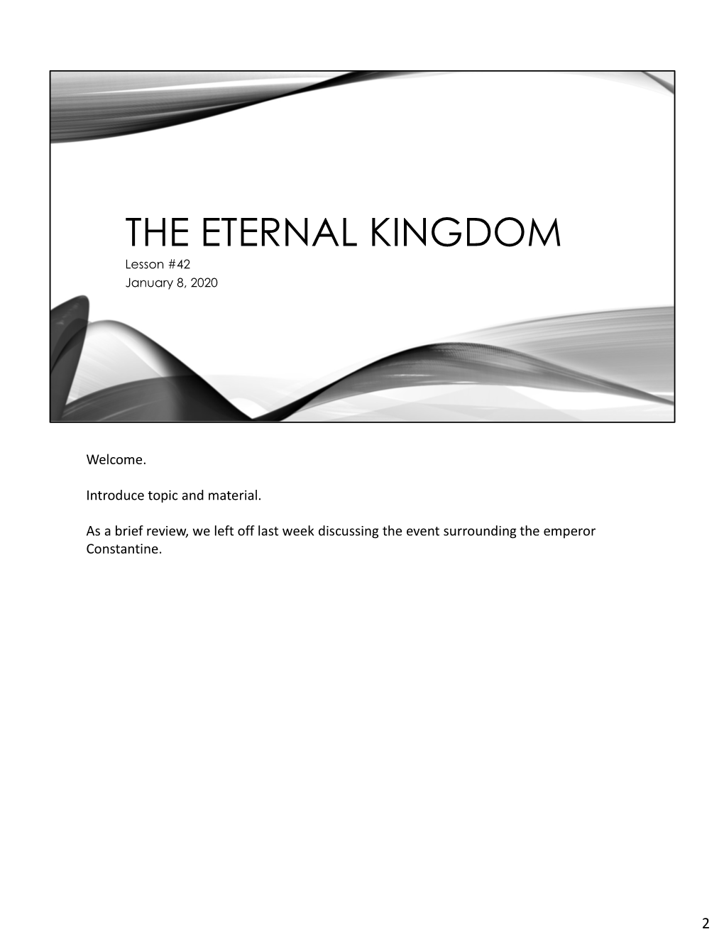 THE ETERNAL KINGDOM Lesson #42 January 8, 2020