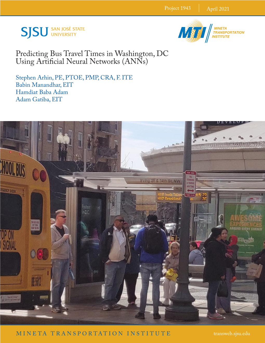 Predicting Bus Travel Times in Washington, DC Using Artificial Neural Networks (Anns)