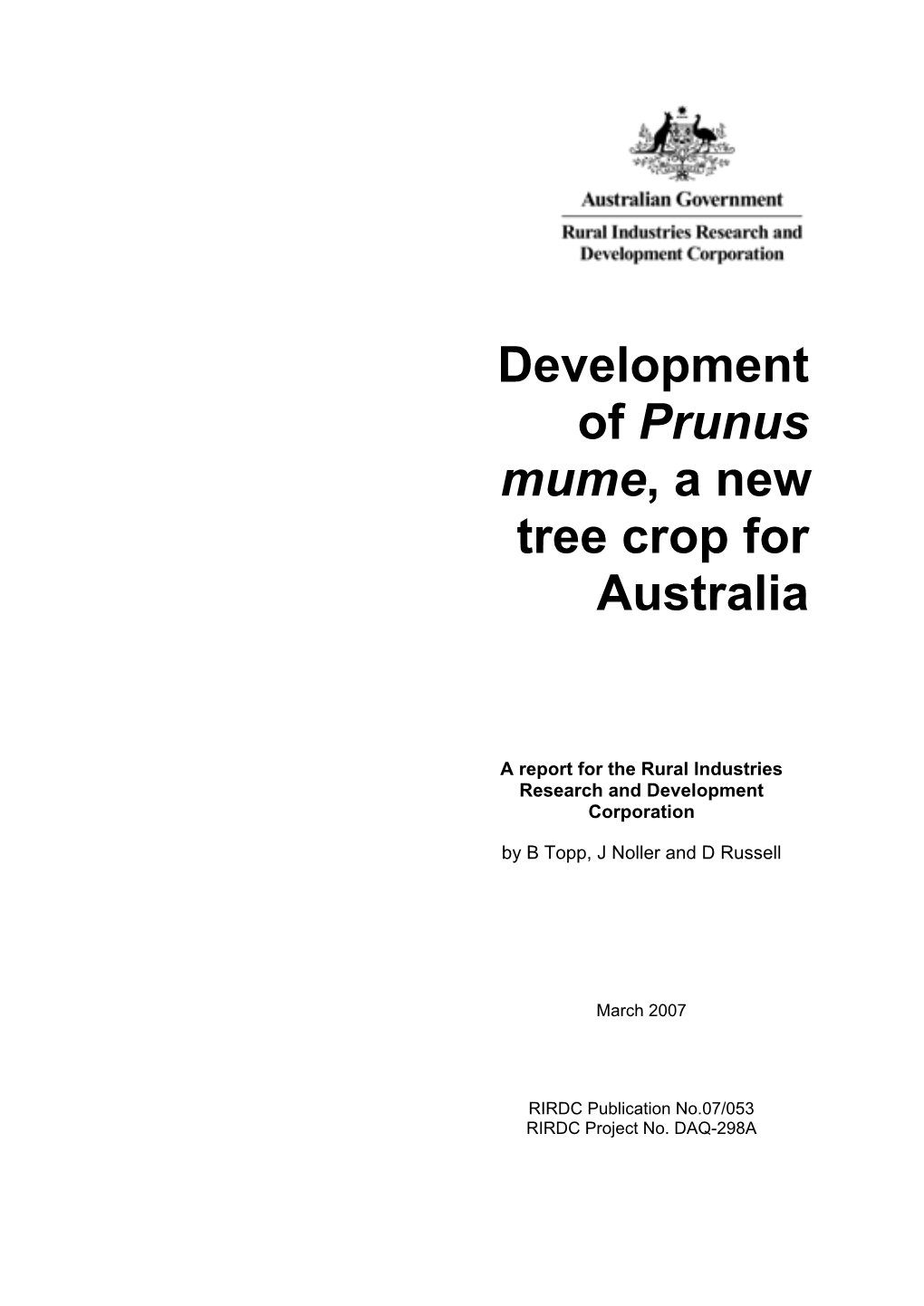 Development of Prunus Mume, a New Tree Crop for Australia