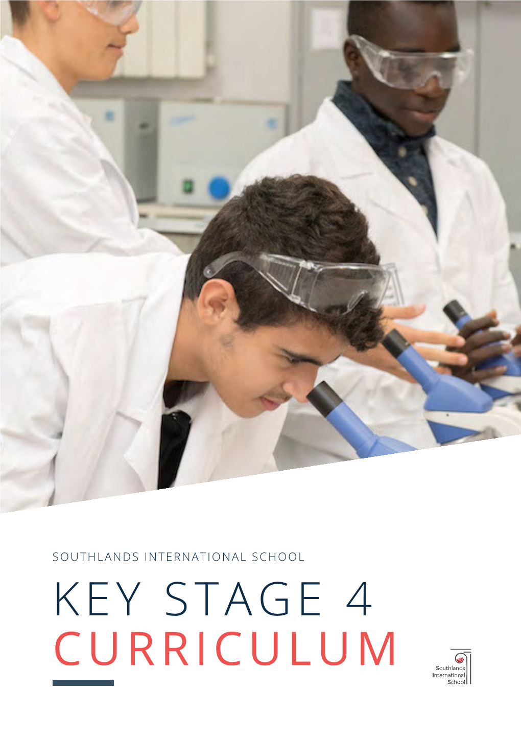 Key Stage 4 Curriculum the Start of Key Stage 4 Heralds the Beginning of Students Determining Their Own Educational Destiny