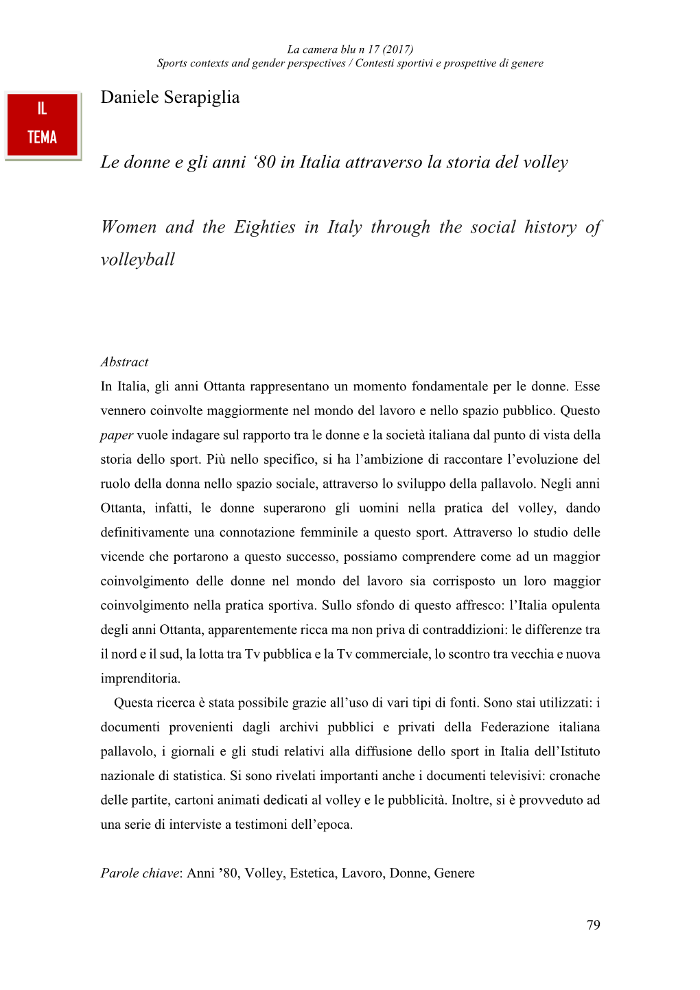 Daniele Serapiglia Le Donne E Gli Anni '80 in Italia Attraverso La Storia Del Volley Women and the Eighties in Italy Through T