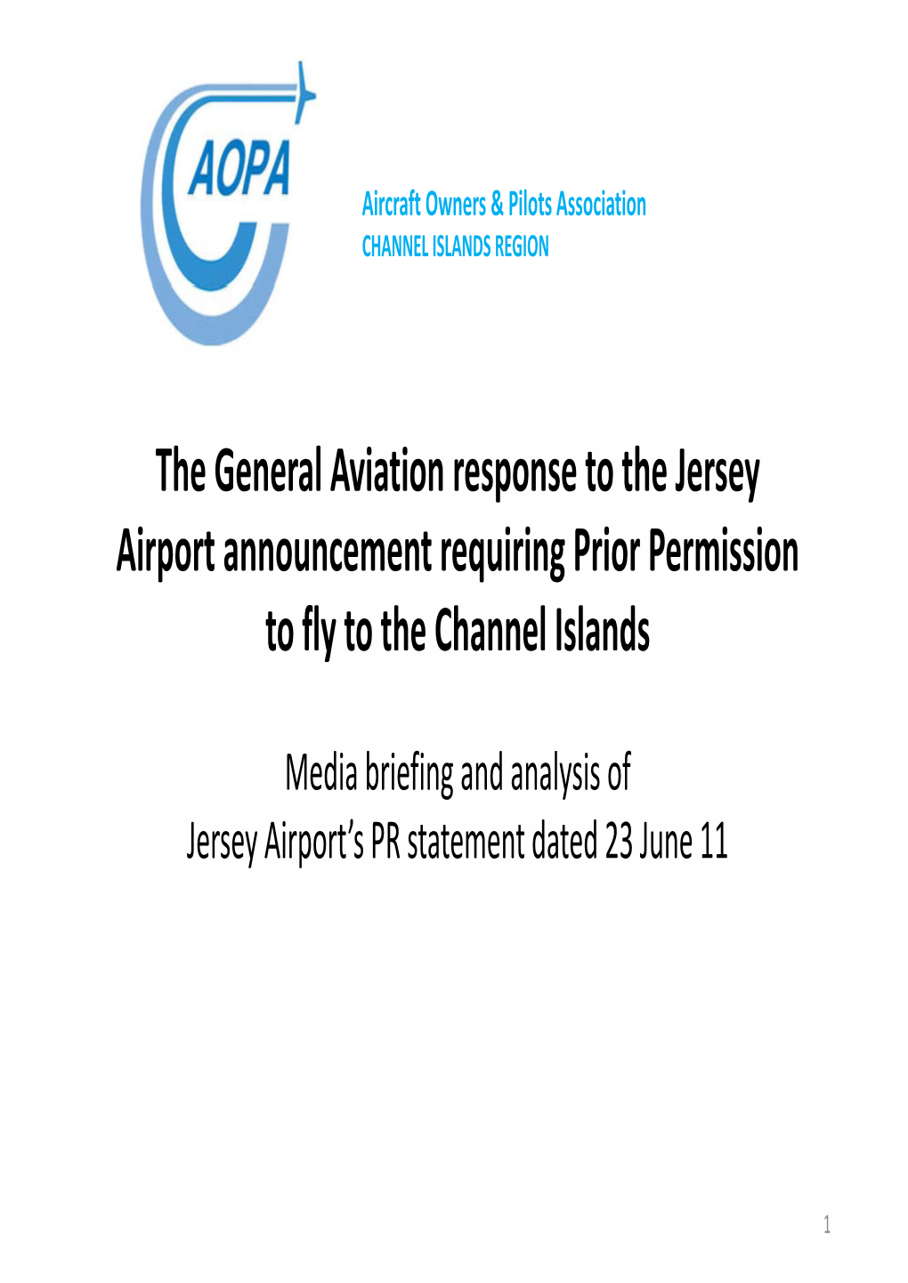 The General Aviation Response to the Jersey Airport Announcement Requiring Prior Permission to Fly to the Channel Islands