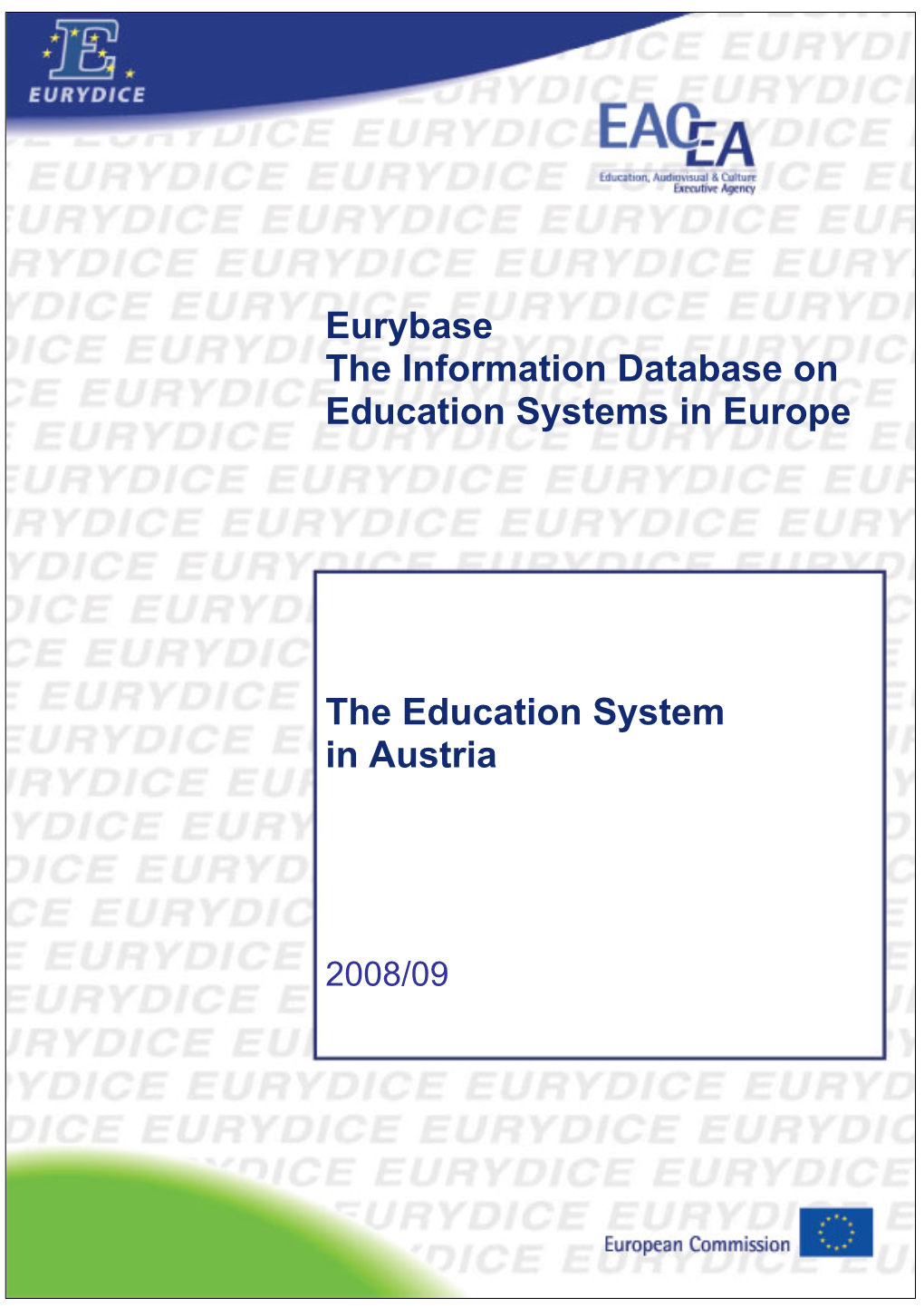 Eurybase the Information Database on Education Systems in Europe