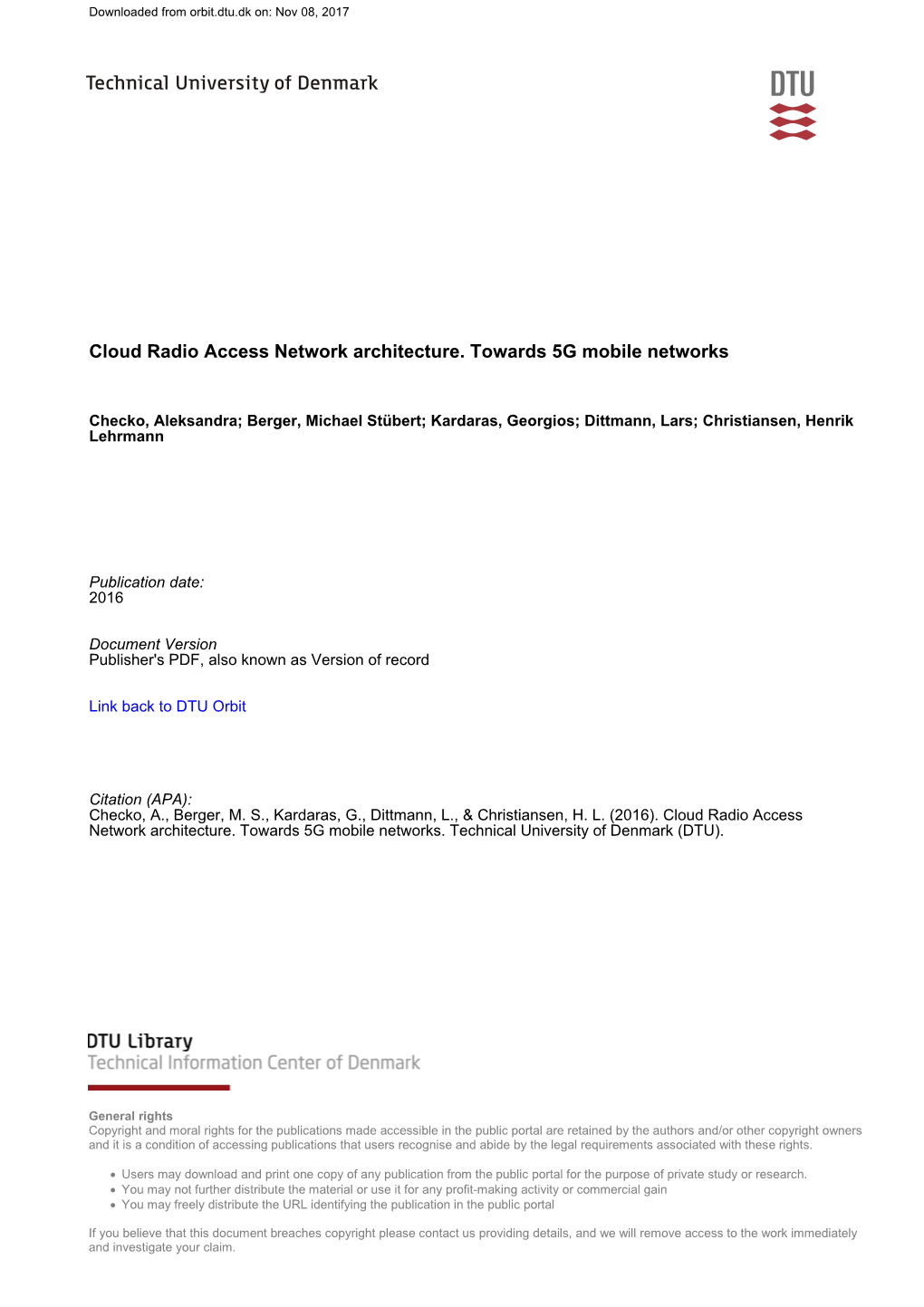Cloud Radio Access Network Architecture. Towards 5G Mobile Networks