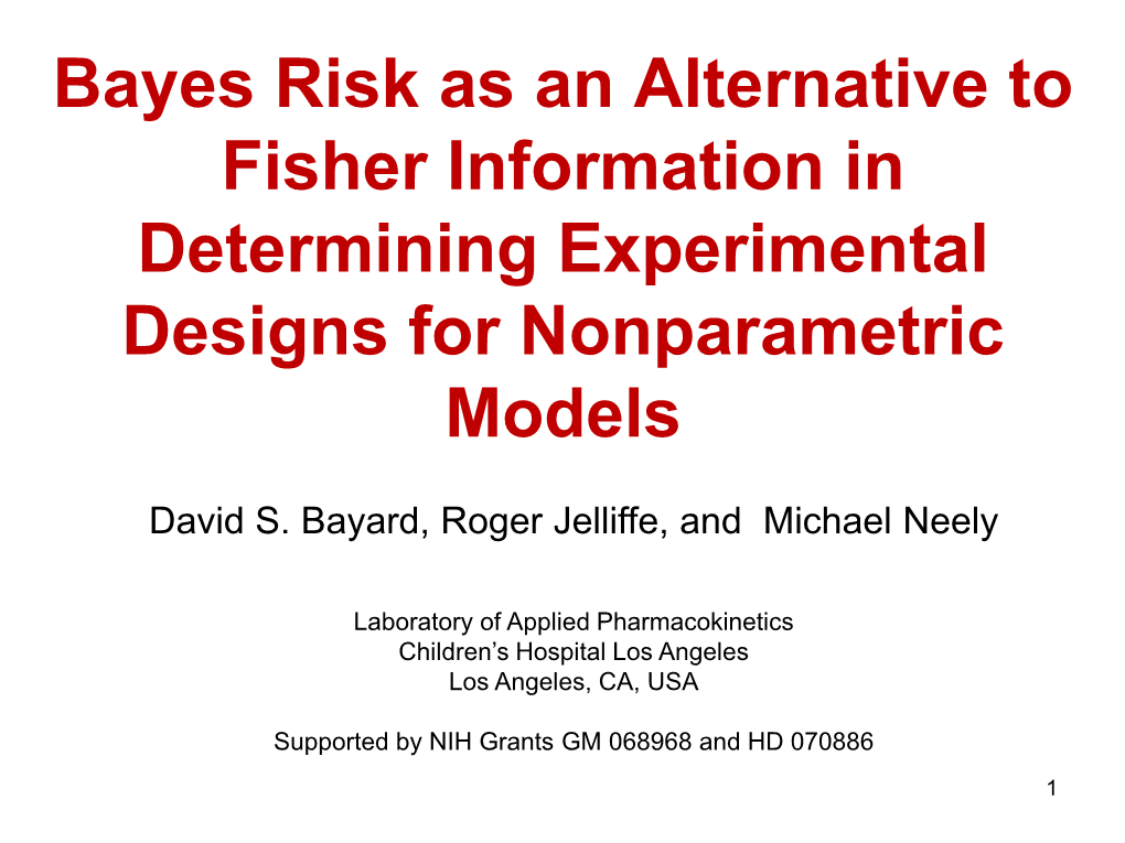 Bayes Risk As an Alternative to Fisher Information in Determining Experimental Designs for Nonparametric