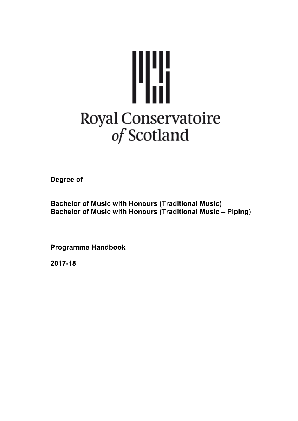 Bachelor of Music with Honours (Traditional Music – Piping)