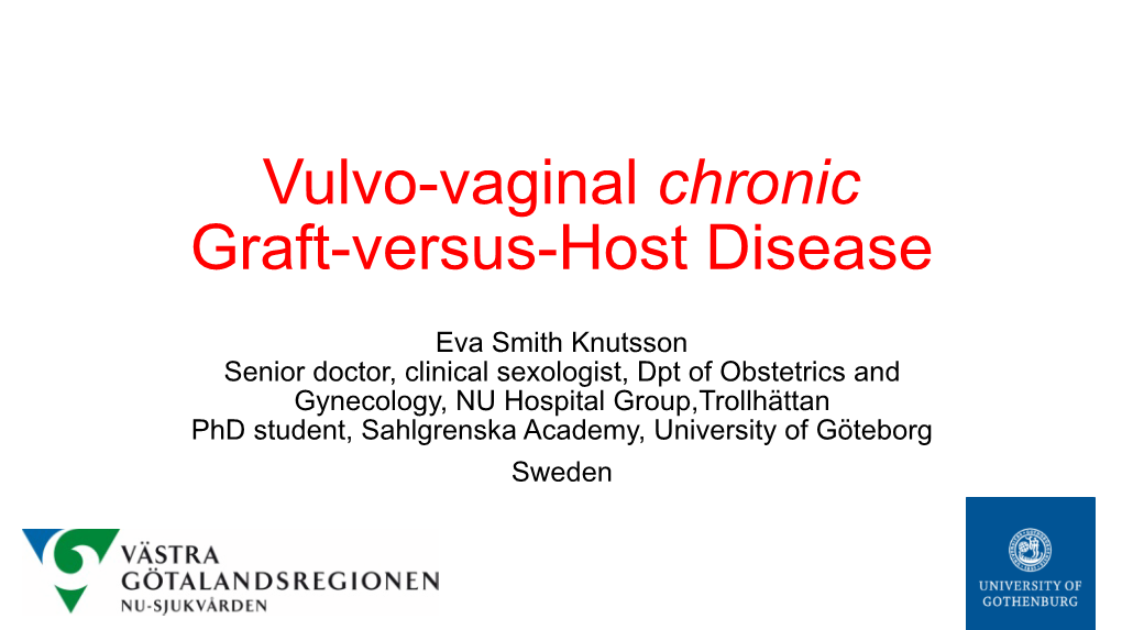 Vulvovaginal Graft Versus Host Disease