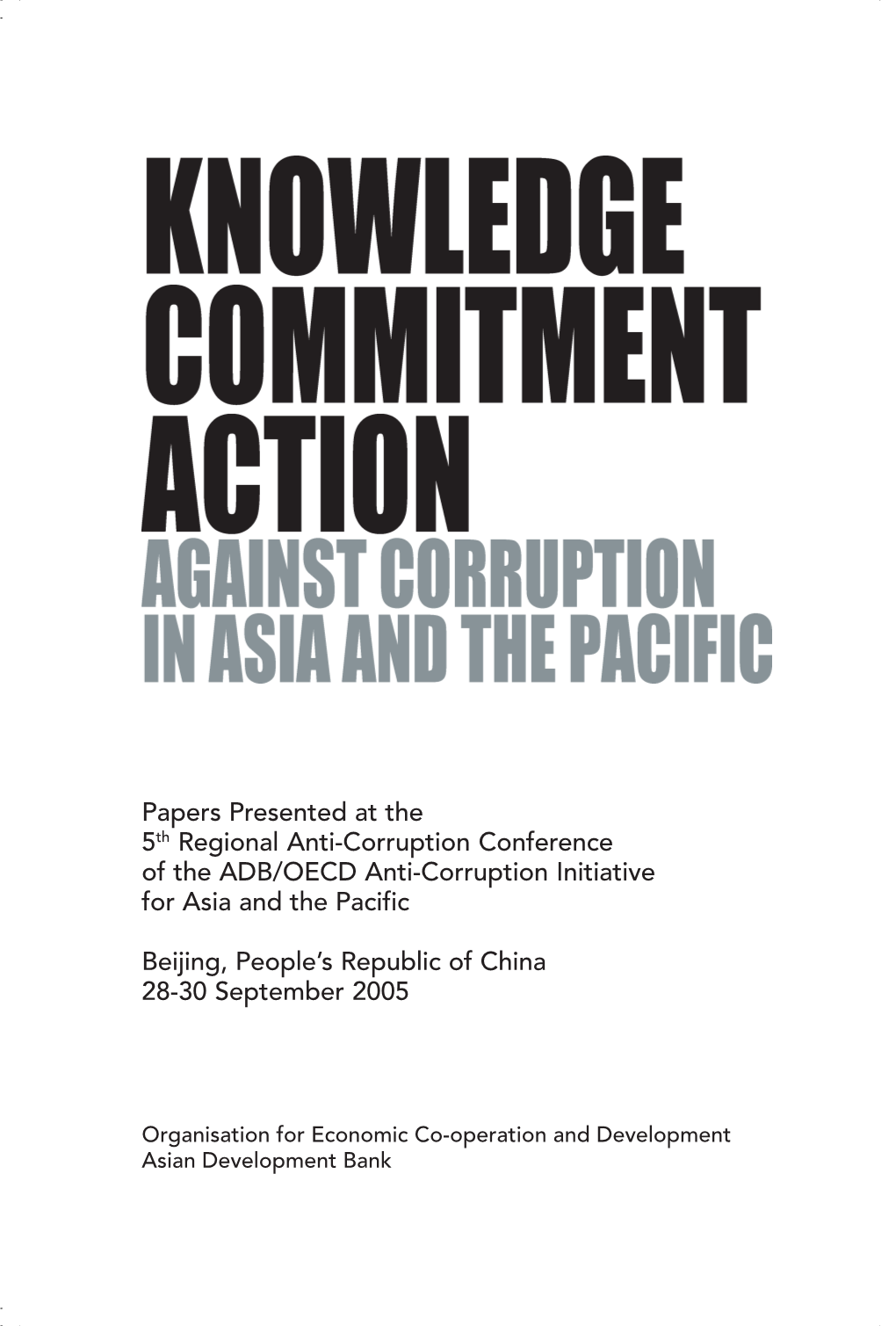 Knowledge Commitment Action Against Corruption in Asia and The