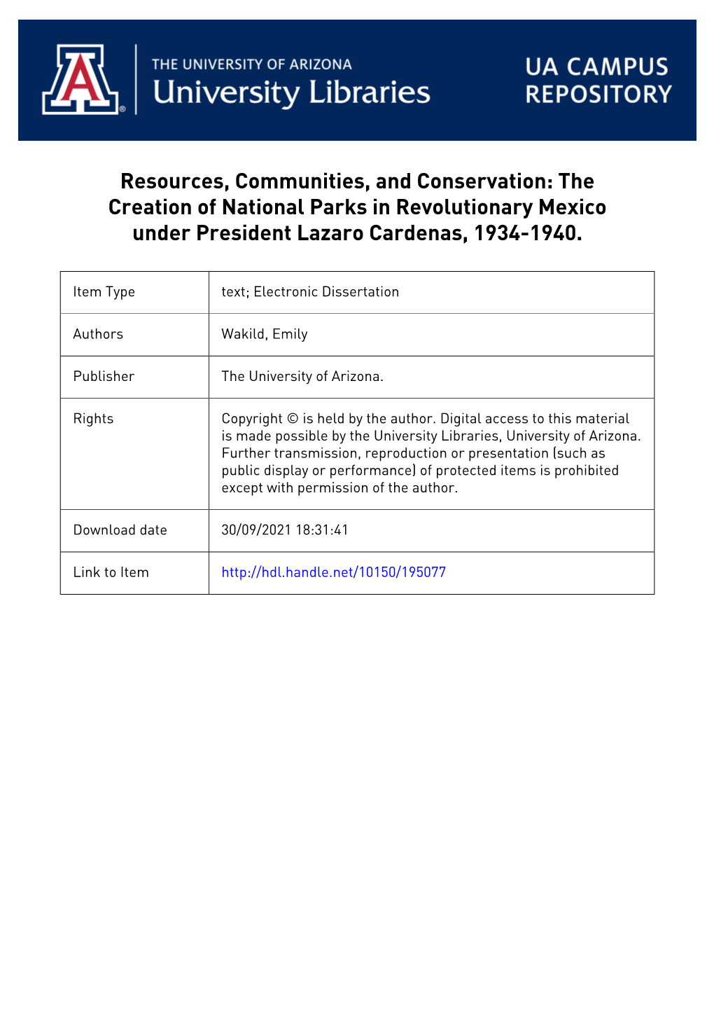 Resources, Communities, and Conservation: the Creation of National Parks in Revolutionary Mexico Under President Lazaro Cardenas, 1934-1940