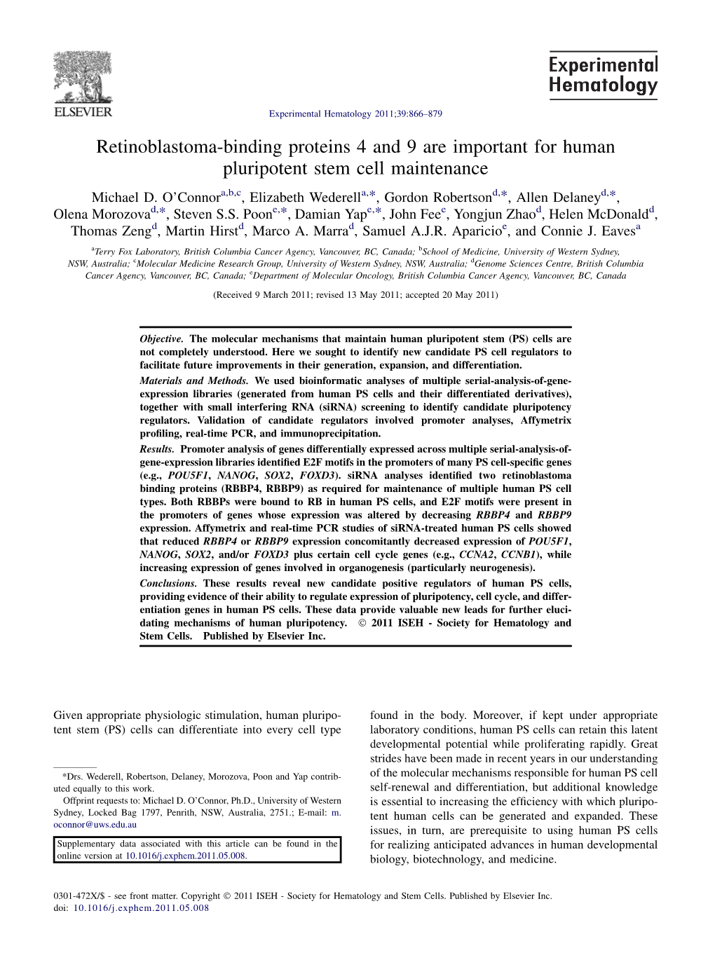 Retinoblastoma-Binding Proteins 4 and 9 Are Important for Human Pluripotent Stem Cell Maintenance Michael D