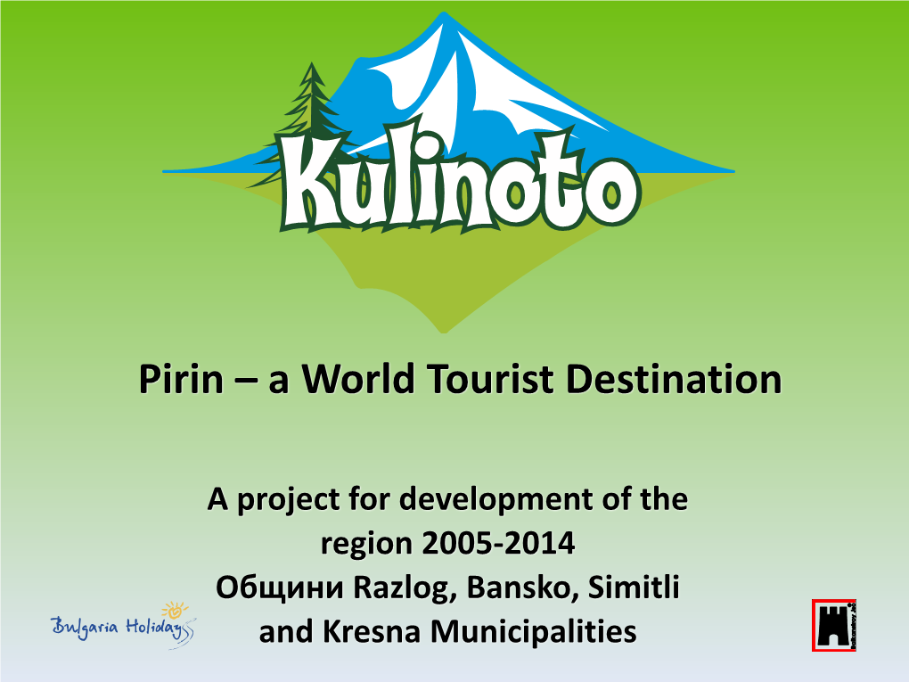 Pirin – a World Tourist Destination
