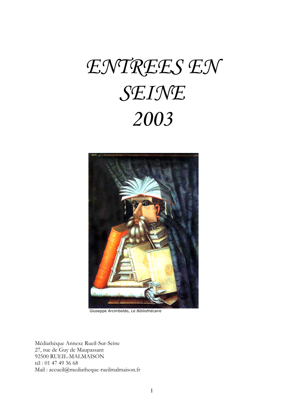 Entrees En Seine 2003