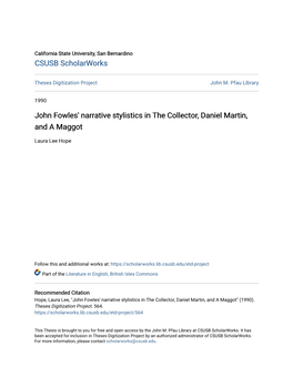 John Fowles' Narrative Stylistics in the Collector, Daniel Martin, and a Maggot