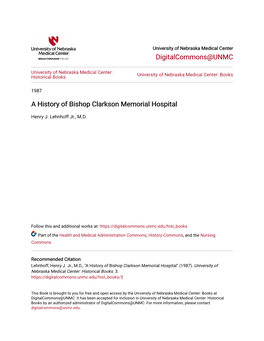 A History of Bishop Clarkson Memorial Hospital