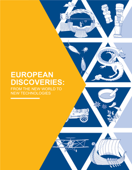 European Discoveries: from the New World to New Technologies