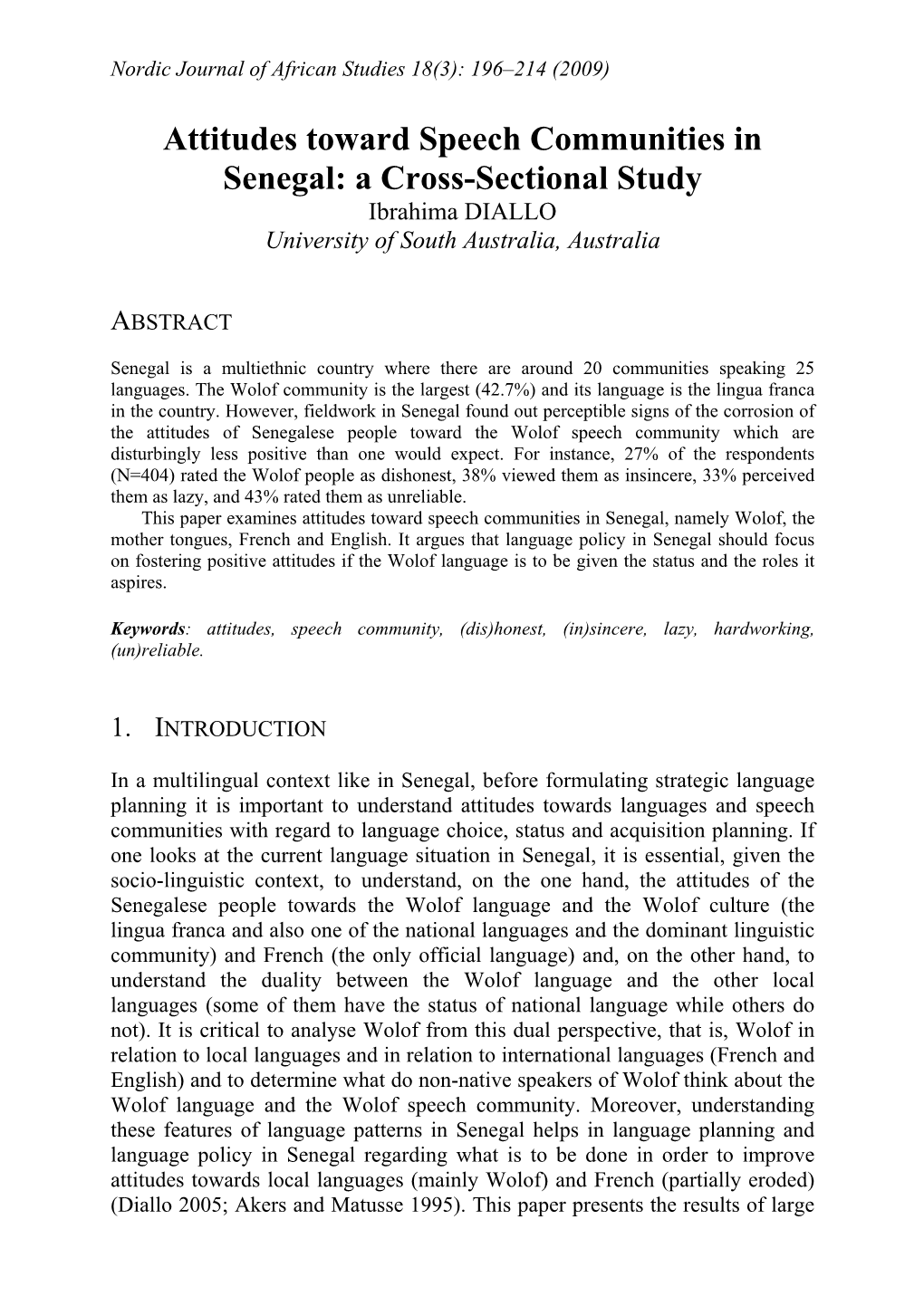 Attitudes Toward Speech Communities in Senegal: a Cross-Sectional Study Ibrahima DIALLO University of South Australia, Australia