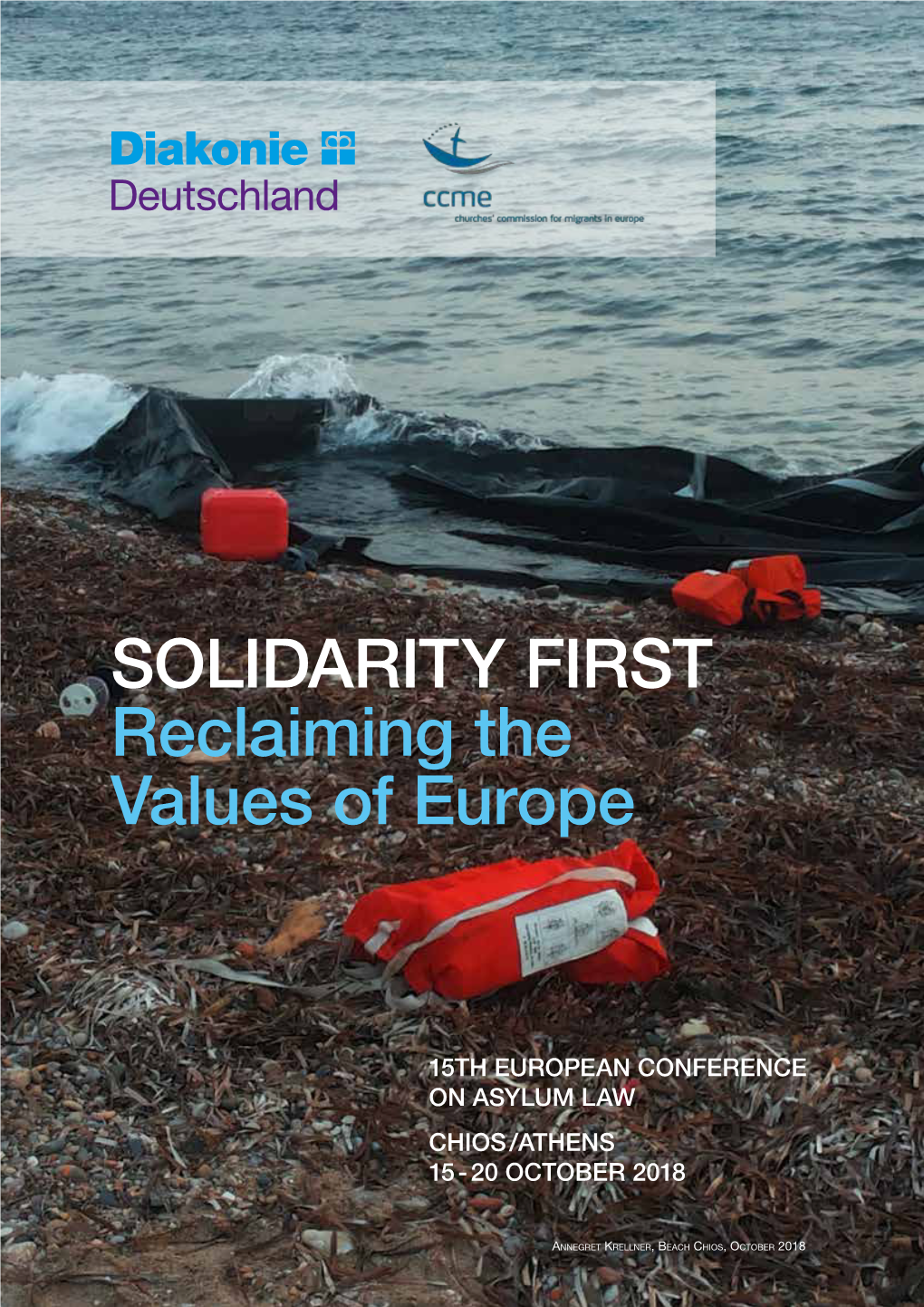 SOLIDARITY FIRST, Reclaiming the Values of Europe; 15 Th European
