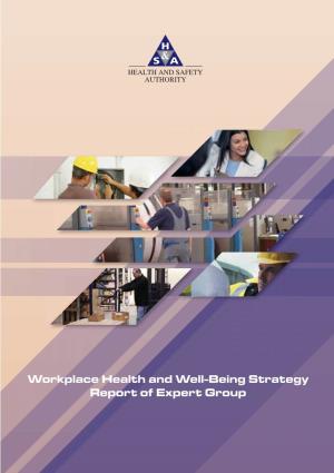 Workplace Health and Well-Being Strategy Report of Expert Group