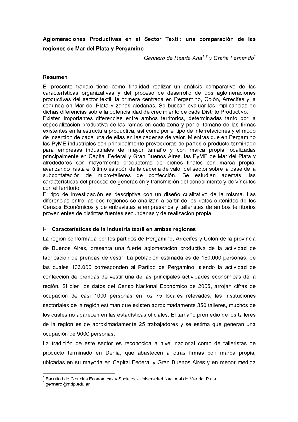 Aglomeraciones Productivas En El Sector Textil: Una Comparación De Las Regiones De Mar Del Plata Y Pergamino Gennero De Rearte Ana1 2 Y Graña Fernando1