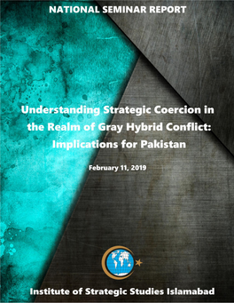National Seminar Report Understanding Strategic Coercion in the Realm of Gray Hybrid Conflict