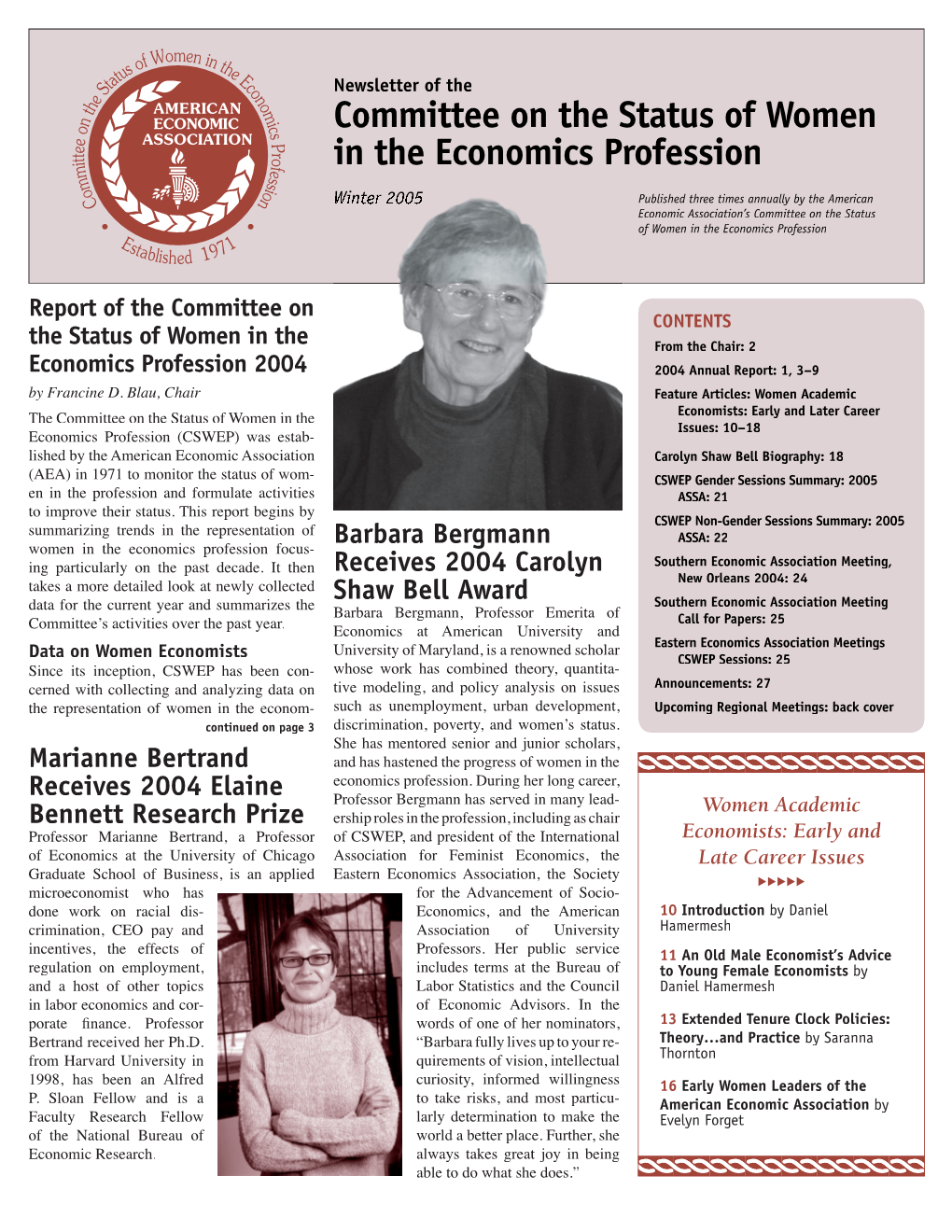 Winter 2005 Published Three Times Annually by the American Economic Association’S Committee on the Status of Women in the Economics Profession