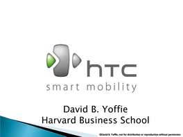 David B. Yoffie Harvard Business School