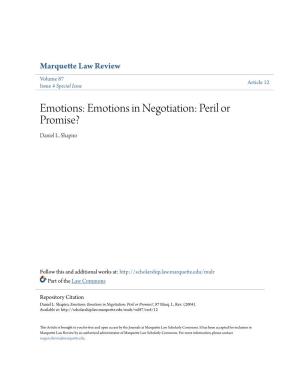 Emotions in Negotiation: Peril Or Promise? Daniel L