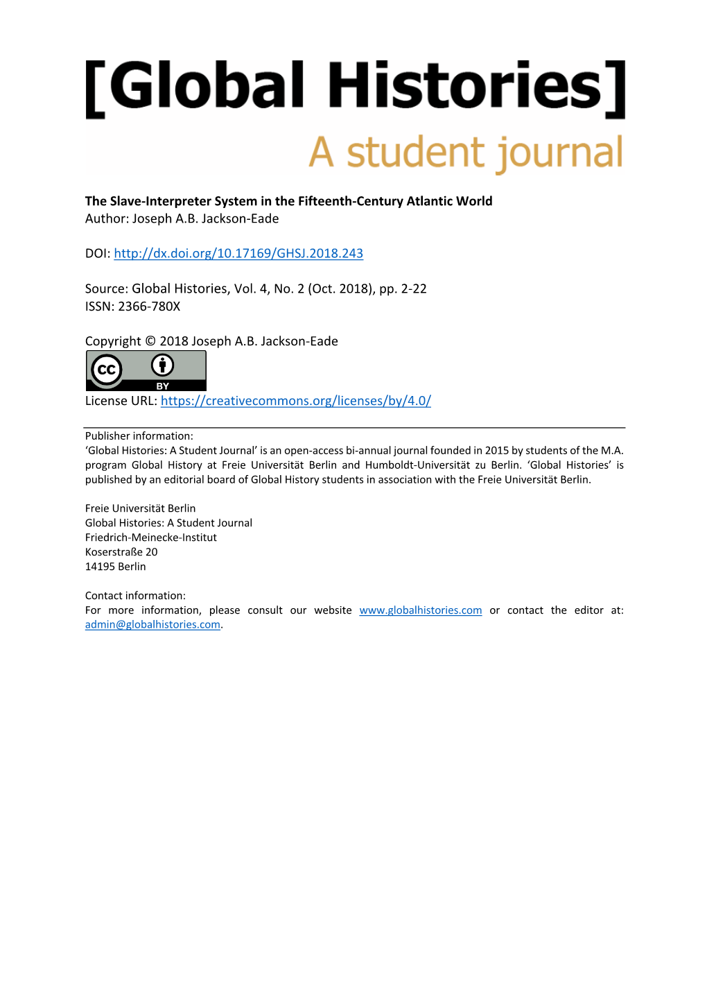 The Slave-Interpreter System in the Fifteenth-Century Atlantic World Author: Joseph A.B