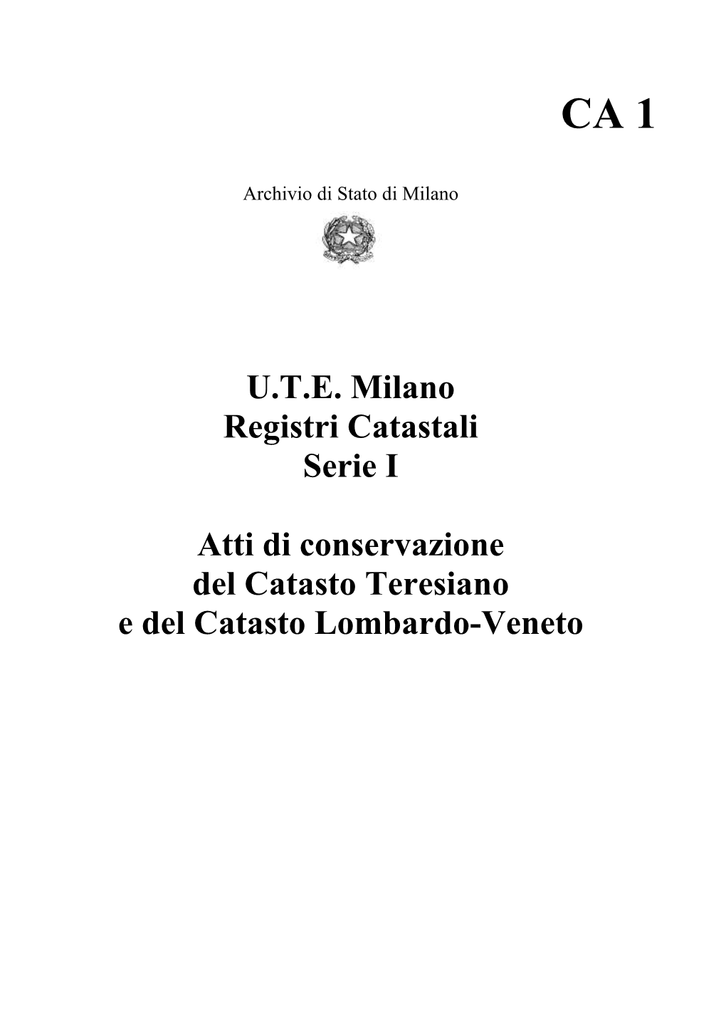 U.T.E. Milano Registri Catastali Serie I Atti Di Conservazione Del Catasto