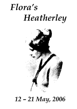 Flora's Heatherley