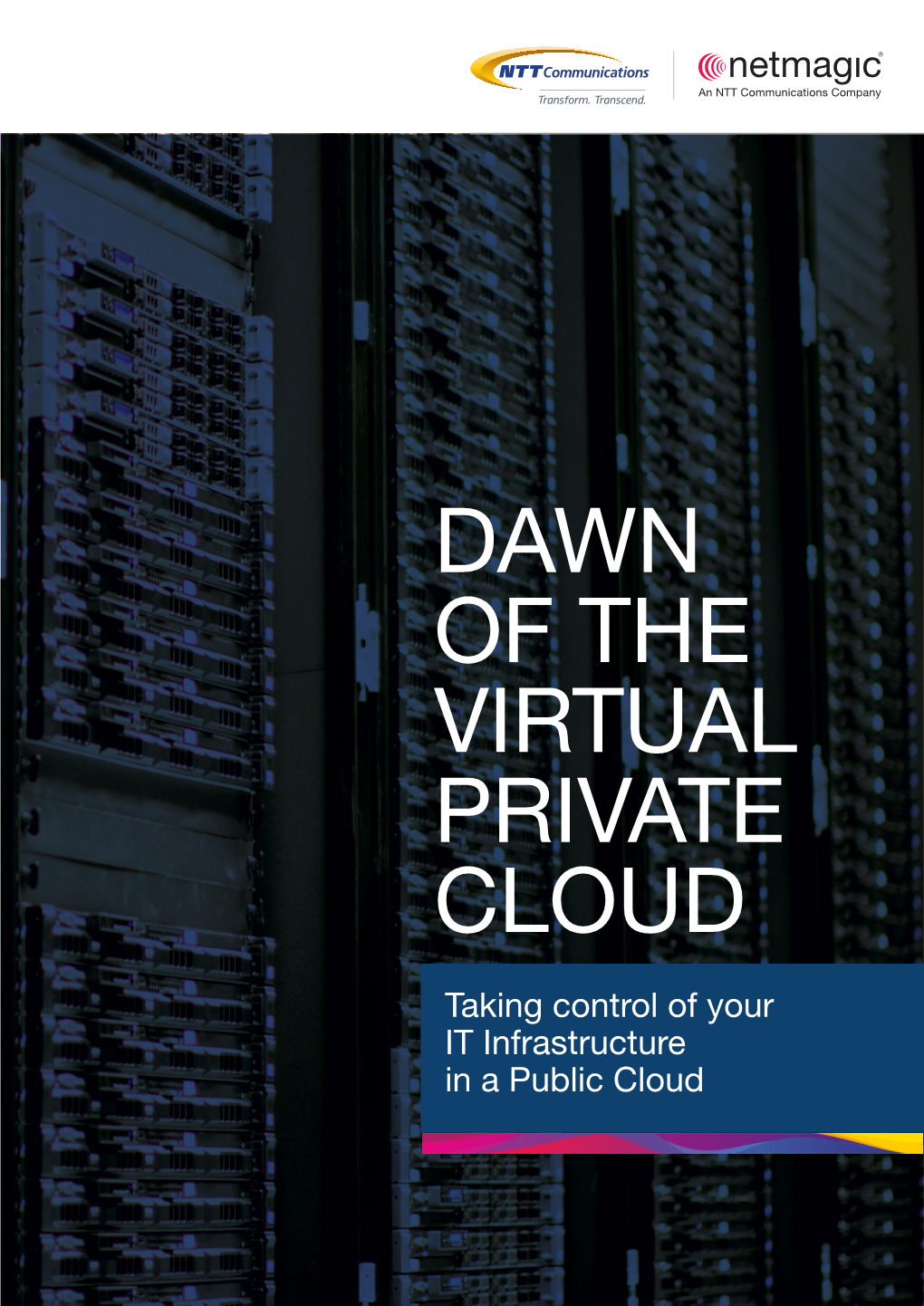 Dawn of the Virtual Private Cloud