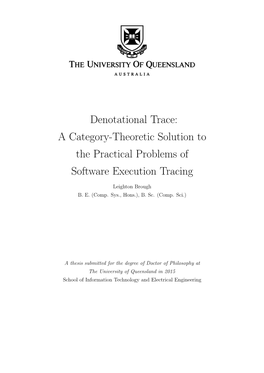 Denotational Trace: a Category-Theoretic Solution to the Practical Problems of Software Execution Tracing
