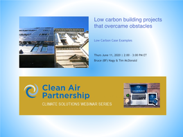 Low Carbon Building Projects That Overcame Obstacles