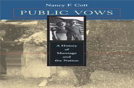 Public Vows: a History of Marriage and the Nation / Nancy F