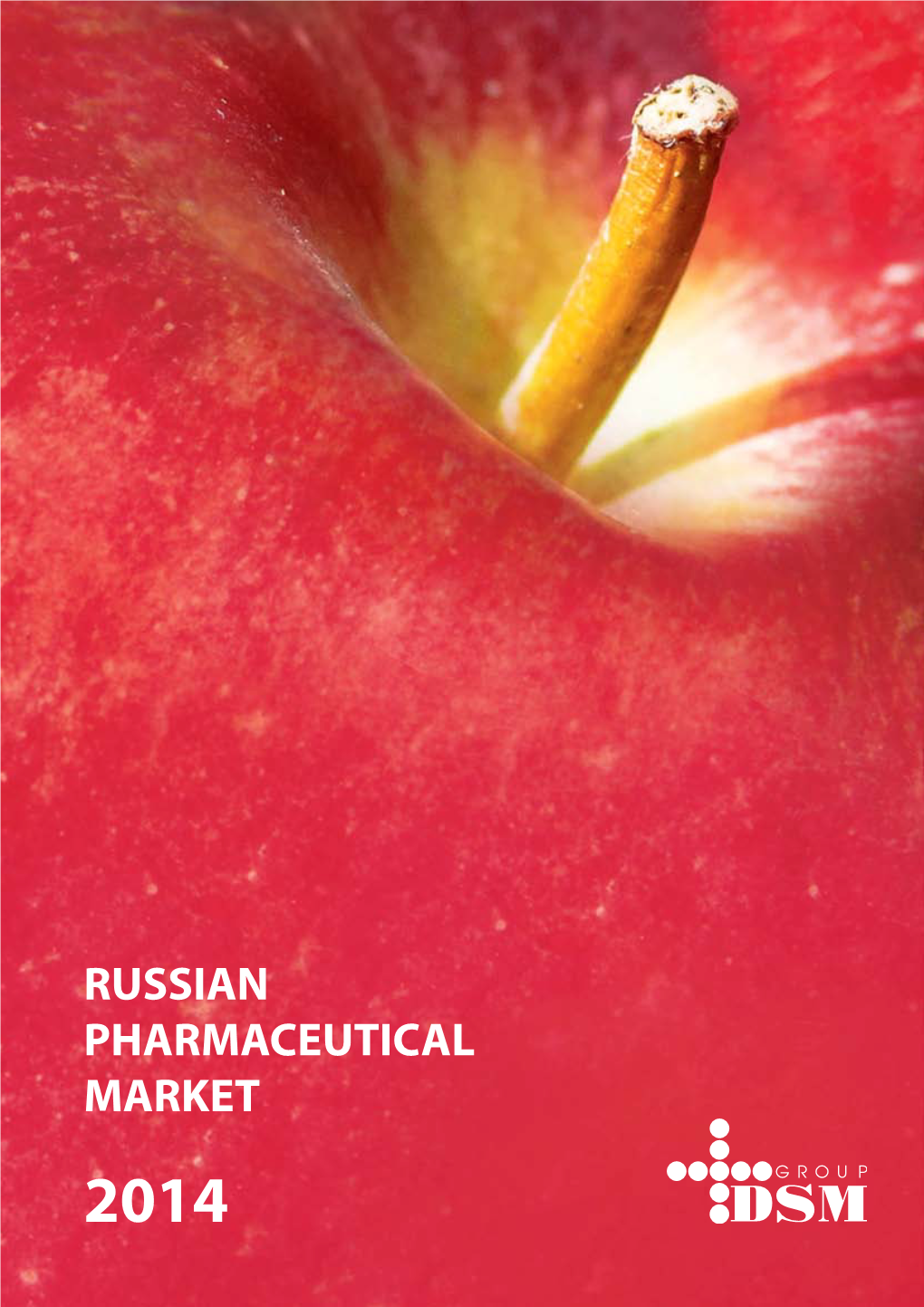 Russian Pharmaceutical Market 2014 Pharmaceutical Marketing