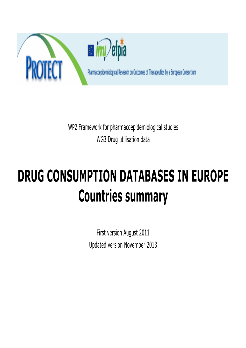 DRUG CONSUMPTION DATABASES in EUROPE Countries Summary