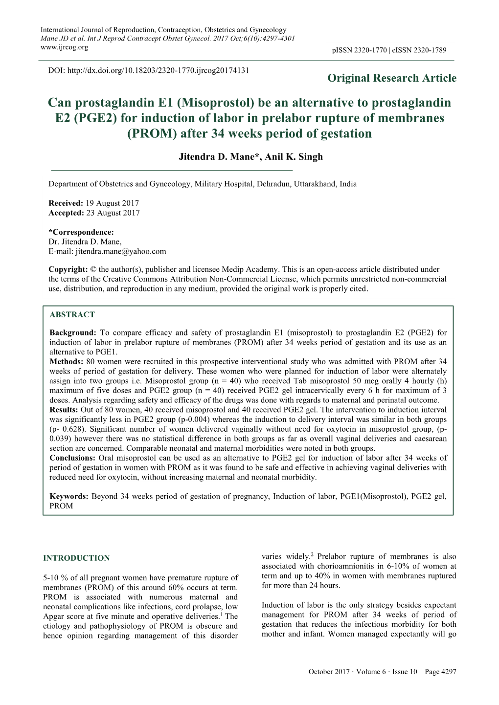 Be an Alternative to Prostaglandin E2 (PGE2) for Induction of Labor in Prelabor Rupture of Membranes (PROM) After 34 Weeks Period of Gestation