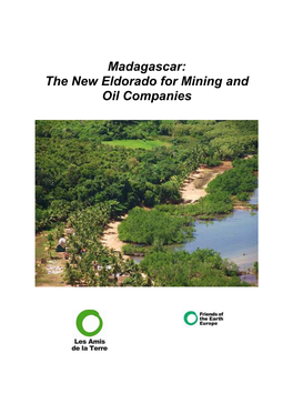 Madagascar: the New Eldorado for Mining and Oil Companies