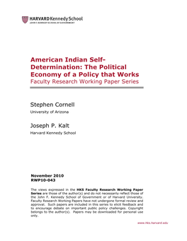 American Indian Self- Determination: the Political Economy of a Policy That Works Faculty Research Working Paper Series