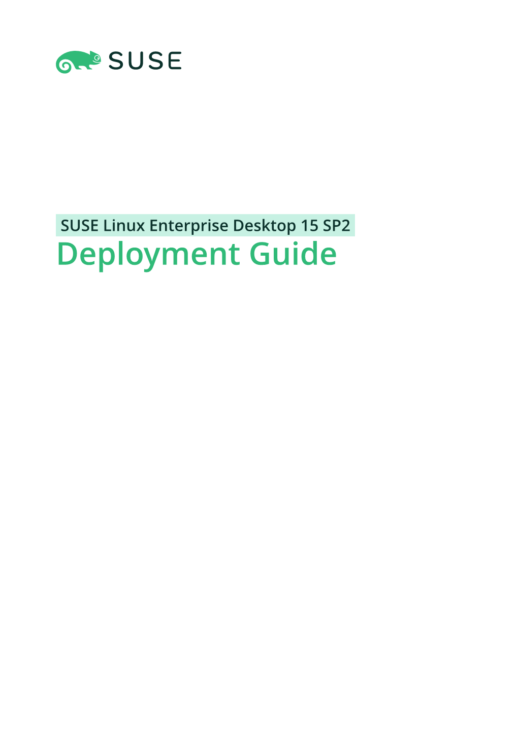 Deployment Guide Deployment Guide SUSE Linux Enterprise Desktop 15 SP2