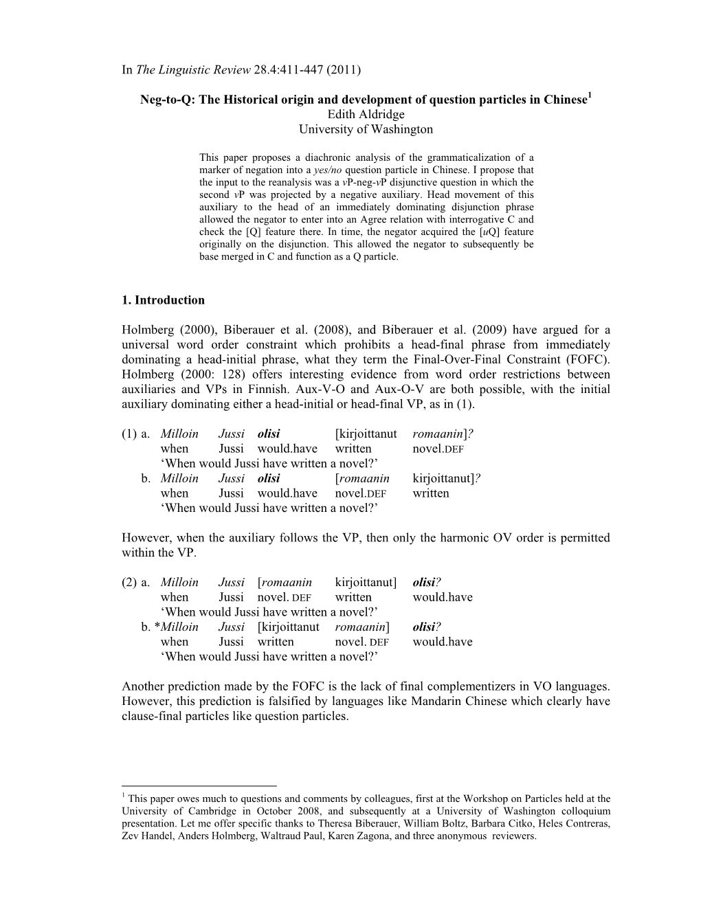 Neg-To-Q: the Historical Origin and Development of Question Particles in Chinese1 Edith Aldridge University of Washington